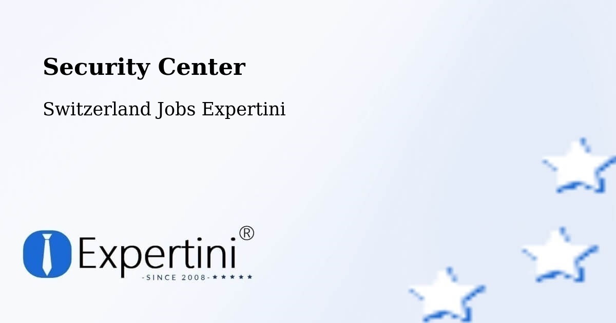 Security & Compliance – Kehrsatz - Switzerland Jobs Expertini